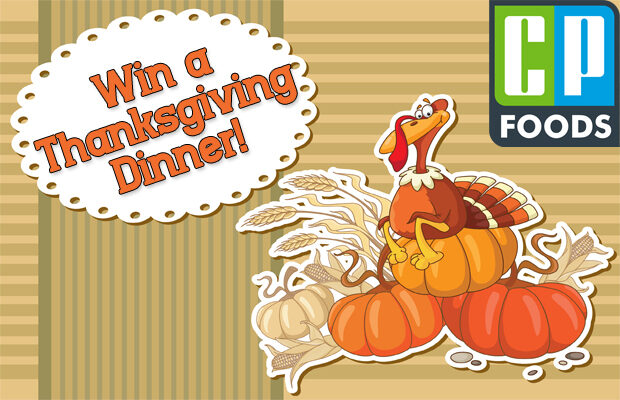 CP FOODS Specialty Market Thanksgiving Dinner Sweepstakes