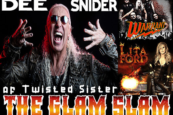 The Glam Slam Featuring Dee Snider of Twisted Sister, Warrant, and Lita Ford Comes to Tag’s June 7th